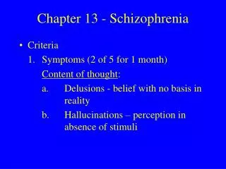 Chapter 13 - Schizophrenia