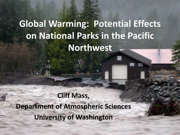 global warming potential effects on national parks in the pacific northwest