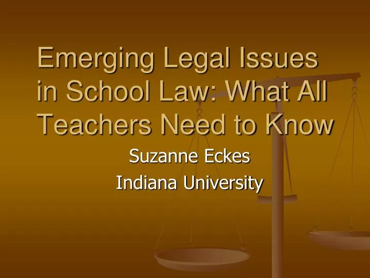 emerging legal issues in school law what all teachers need to know