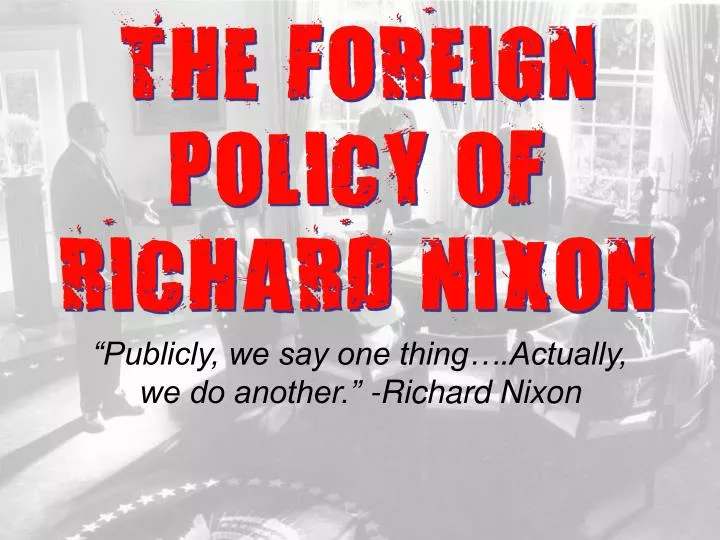 the foreign policy of richard nixon