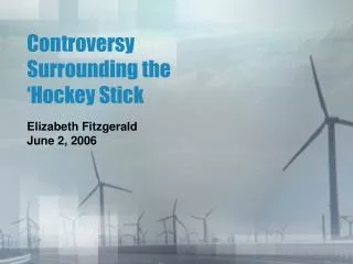 Controversy Surrounding the ‘Hockey Stick