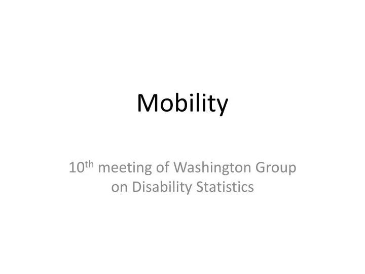mobility
