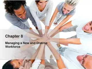 Managing a New and Diverse Workforce