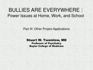 bullies are everywhere power issues at home work and school