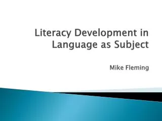Literacy Development in Language as Subject