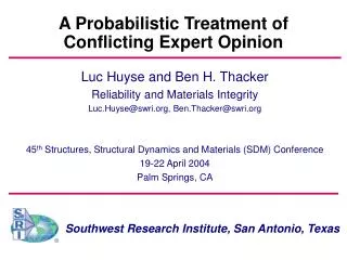 A Probabilistic Treatment of Conflicting Expert Opinion