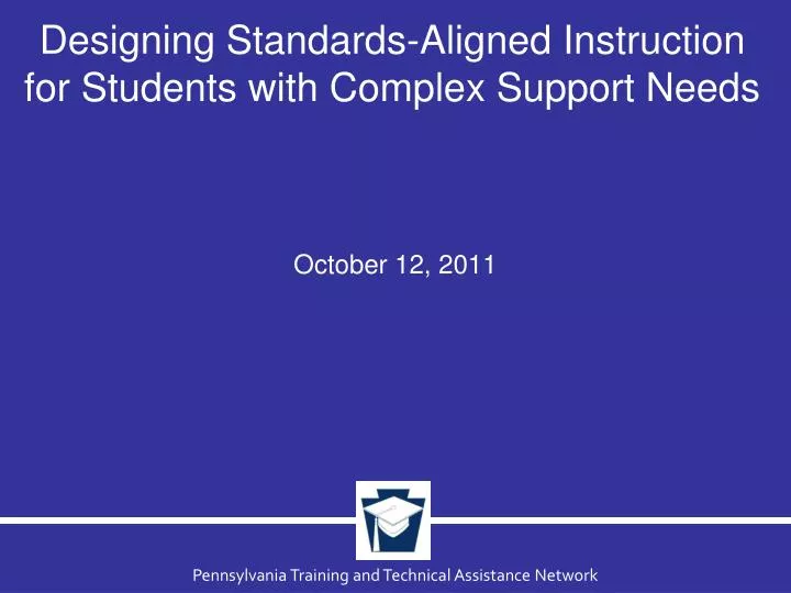 designing standards aligned instruction for students with complex support needs