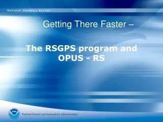 The RSGPS program and OPUS - RS