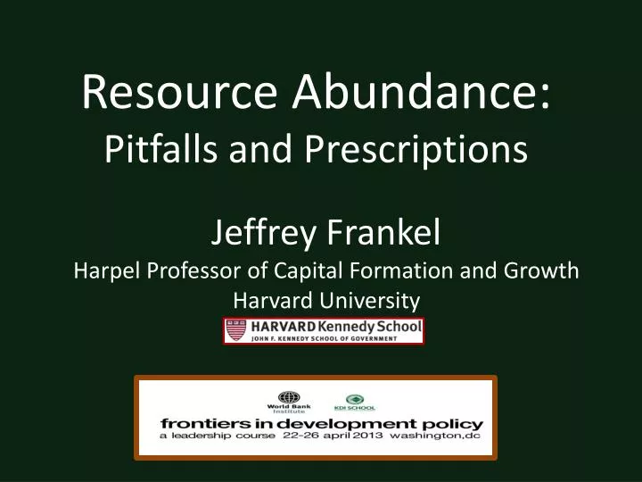 resource abundance pitfalls and prescriptions