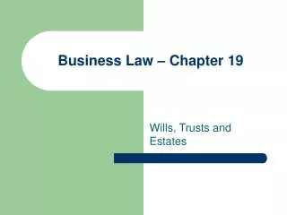 Business Law – Chapter 19