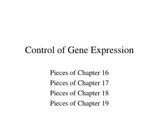 Control of Gene Expression