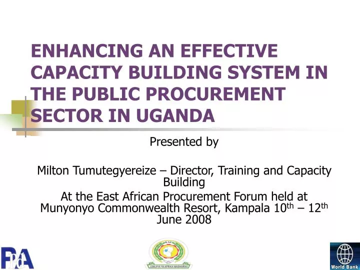 enhancing an effective capacity building system in the public procurement sector in uganda