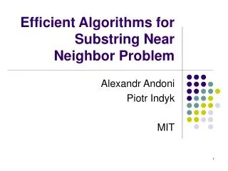 Efficient Algorithms for Substring Near Neighbor Problem