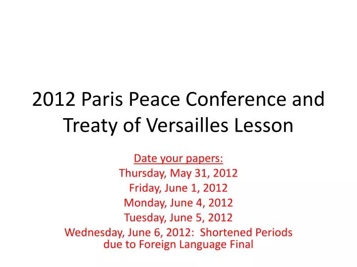 2012 paris peace conference and treaty of versailles lesson