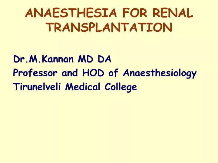 anaesthesia for renal transplantation