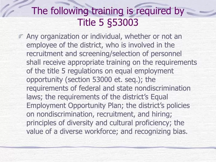 the following training is required by title 5 53003