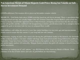 pan american metals of miami reports gold prices rising but