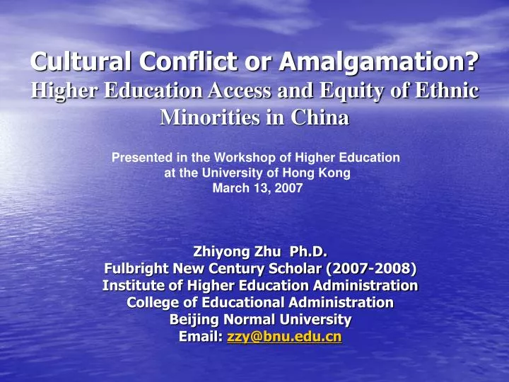 cultural conflict or amalgamation higher education access and equity of ethnic minorities in china