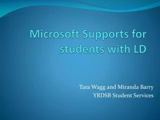 Microsoft Supports for students with LD