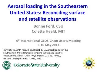 Aerosol loading in the Southeastern United States: Reconciling surface and satellite observations