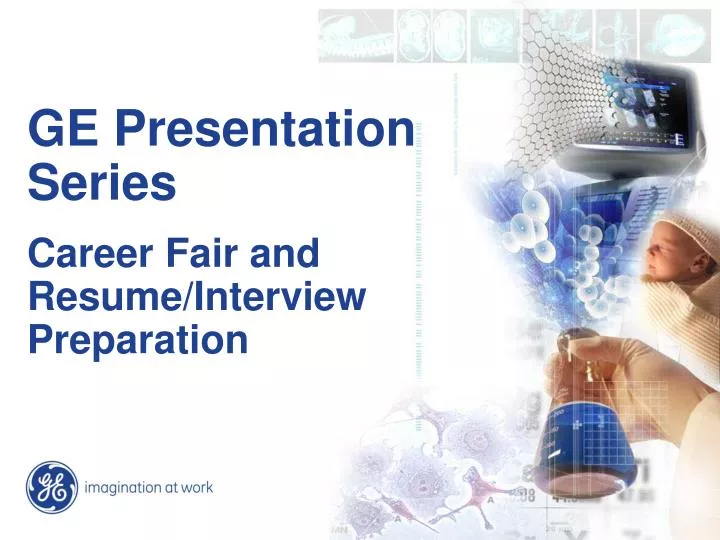 ge presentation series career fair and resume interview preparation