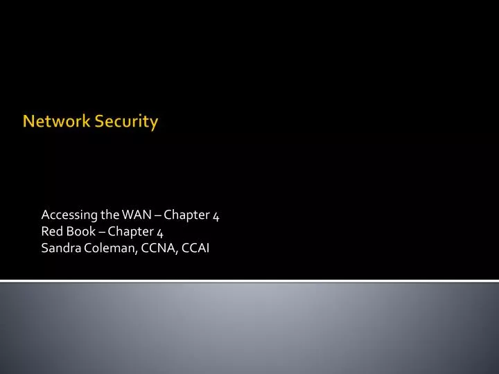 accessing the wan chapter 4 red book chapter 4 sandra coleman ccna ccai