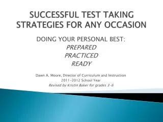 SUCCESSFUL TEST TAKING STRATEGIES FOR ANY OCCASION