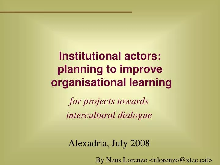 institutional actors planning to improve organisational learning