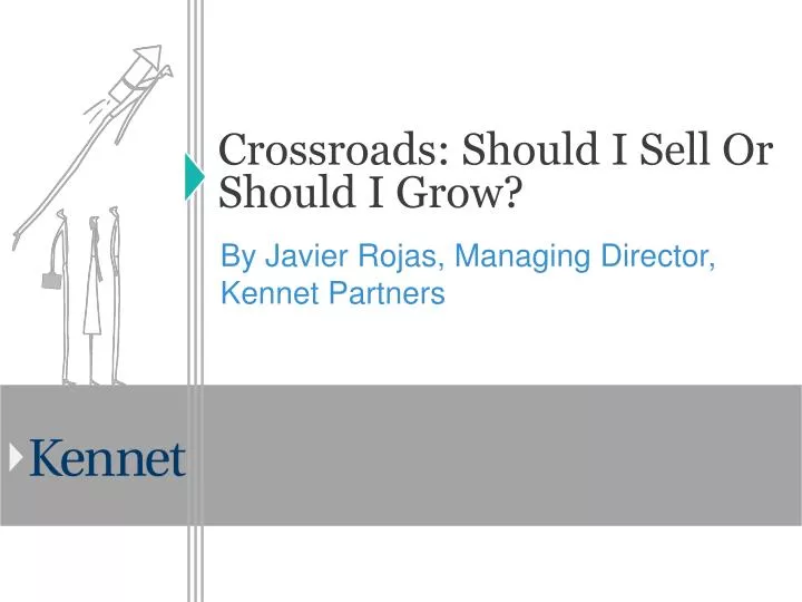 crossroads should i sell or should i grow