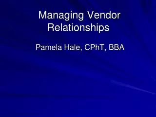 Managing Vendor Relationships
