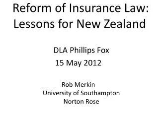 Reform of Insurance Law: Lessons for New Zealand