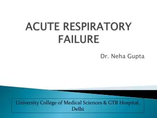 ACUTE RESPIRATORY FAILURE