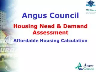 Angus Council Housing Need &amp; Demand Assessment Affordable Housing Calculation