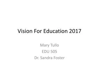 Vision For Education 2017