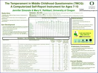 The Temperament in Middle Childhood Questionnaire (TMCQ): A Computerized Self-Report Instrument for Ages 7-10