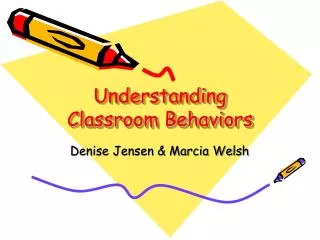 Understanding Classroom Behaviors