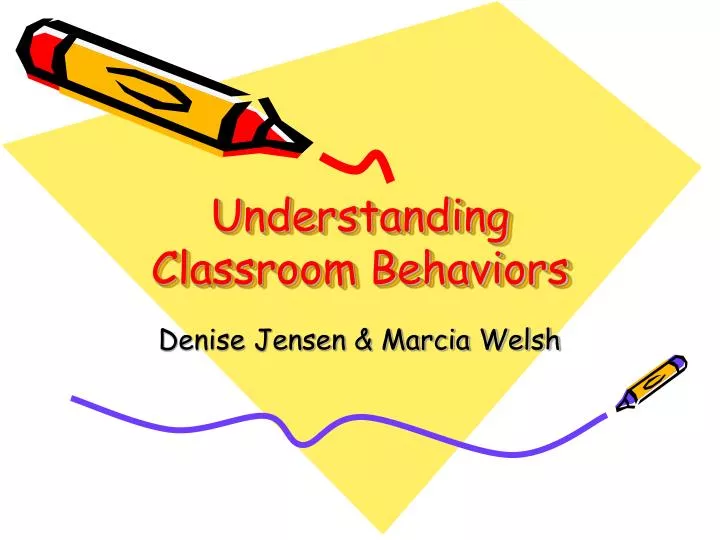 understanding classroom behaviors