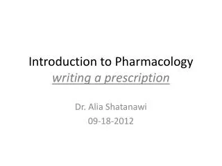 Introduction to Pharmacology writing a prescription