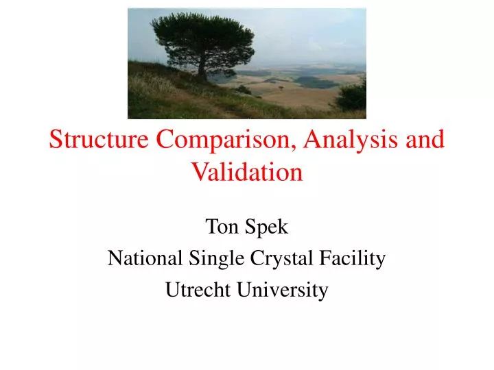 structure comparison analysis and validation