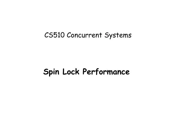 cs510 concurrent systems