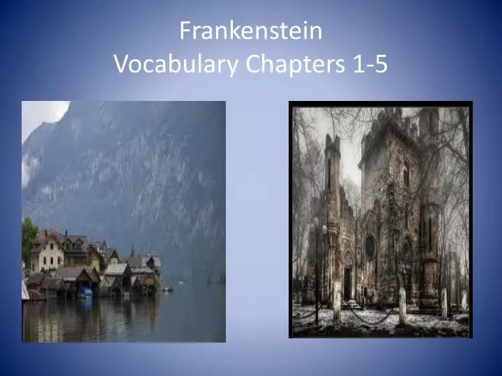 frankenstein vocabulary chapters 1 5