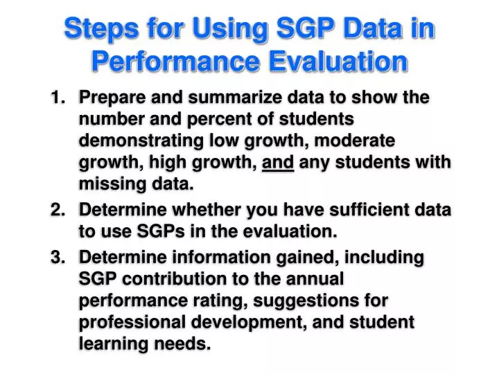 steps for using sgp data in performance evaluation