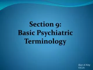 section 9 basic psychiatric terminology