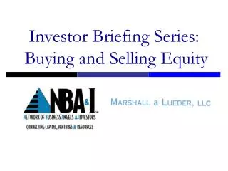 Investor Briefing Series: Buying and Selling Equity