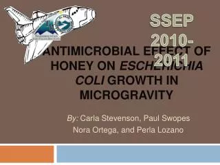 Antimicrobial Effect of Honey On Escherichia coli growth in Microgravity