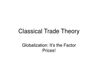 Classical Trade Theory