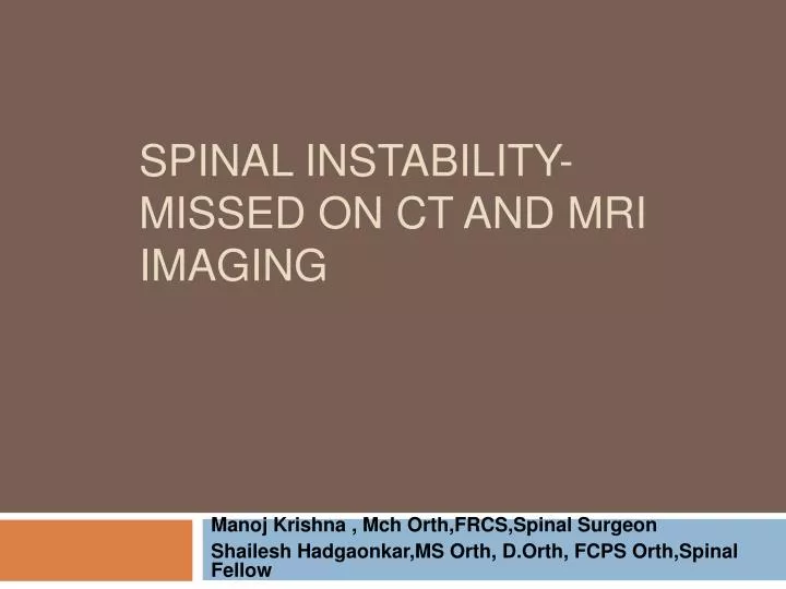 spinal instability missed on ct and mri imaging