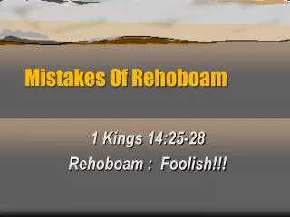 Mistakes Of Rehoboam