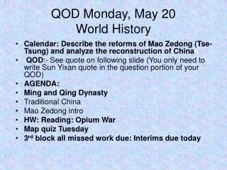 QOD Monday, May 20 World History