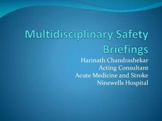 Multidisciplinary Safety Briefings